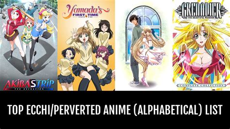 best anime with full nudity|Top Ecchi/Perverted Anime (Alphabetical)